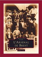 Couverture du livre « L'arsenal de Brest » de Paul Coat aux éditions Editions Sutton