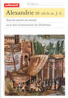 Couverture du livre « Alexandrie IIIe siècle av. J.-C. » de Christian Jacob et François De Poulignac aux éditions Autrement