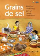 Couverture du livre « Grains de sel réflexions chrétiennes dans un monde en détresse » de  aux éditions Farel