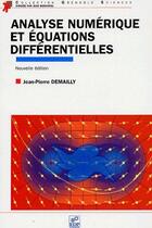 Couverture du livre « Analyse numerique et equations differentielles » de Demailly Jean-Pierre aux éditions Edp Sciences