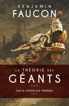 Couverture du livre « La théorie des génats t.2 ; sur le chemin des ténèbres » de Benjamin Faucon aux éditions Editions Ada