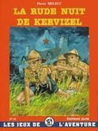 Couverture du livre « La rude nuit de Kervizel » de Pierre Delsuc aux éditions Elor