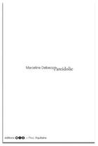 Couverture du livre « Pareidolie » de Marcelline Delbecq aux éditions Editions Mix