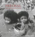 Couverture du livre « Frechal : terre africaine au Brésil » de Christine Leidgens aux éditions Husson