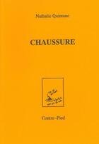 Couverture du livre « Chaussure ; extraits » de Nathalie Quintane aux éditions Contre-pied