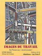 Couverture du livre « Images du travail » de Icher/Dibie aux éditions Obsidiane