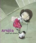 Couverture du livre « Amélia veut un chien » de Andre Neves et Tim Bowley aux éditions Ocean