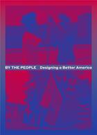 Couverture du livre « By the people designing a better america /anglais » de Leitich Smith C. aux éditions Dgv