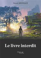 Couverture du livre « Le livre interdit » de Derek Mesnage aux éditions Baudelaire