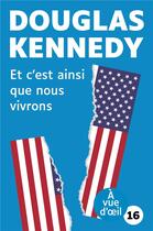 Couverture du livre « Et c'est ainsi que nous vivrons » de Douglas Kennedy aux éditions A Vue D'oeil