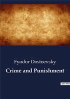 Couverture du livre « Crime and Punishment » de Fyodor Dostoevsky aux éditions Culturea