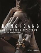 Couverture du livre « Bang bang : ma vie, mes tatouages » de  aux éditions Talent Sport