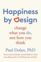 Couverture du livre « Happiness by Design » de Dolan Paul aux éditions Penguin Books Ltd Digital