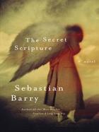 Couverture du livre « The Secret Scripture » de Sebastian Barry aux éditions Faber Et Faber