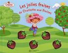 Couverture du livre « Charlotte Aux Fraises ; Les Jolies Fraises De Charlotte Aux Fraises » de  aux éditions Hachette Jeunesse