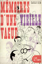Couverture du livre « Memoires D'Une Vieille Vague » de Carlo Rim aux éditions Gallimard