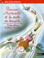 Couverture du livre « Princesse Mortadelle et la drôle de tempête » de Didier Levy et Nathalie Dieterle aux éditions Nathan