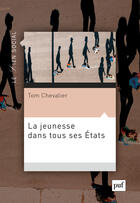 Couverture du livre « La jeunesse dans tous ses états » de Tom Chevalier aux éditions Presses Universitaires De France