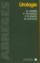 Couverture du livre « Urologie » de Bernard Debre aux éditions Elsevier-masson