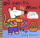 Couverture du livre « Ou Vas-Tu Mimi ? » de Cousins-L aux éditions Albin Michel