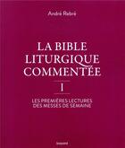 Couverture du livre « La bible liturgique commentée » de  aux éditions Bayard