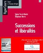 Couverture du livre « Droit civil ; successions et libéralités (édition 2012) » de Sylvie Ferre-Andre et Stephane Berre aux éditions Dalloz