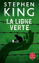 Couverture du livre « La ligne verte » de Stephen King aux éditions Le Livre De Poche