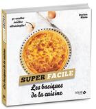 Couverture du livre « Les basiques de la cuisine » de Dorian Nieto aux éditions Solar