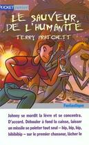 Couverture du livre « Les aventures de Johny Maxwell T.1 ; le sauveur de l'humanité » de Terry Pratchett aux éditions Pocket
