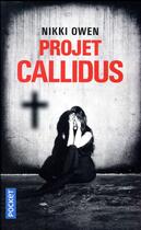 Couverture du livre « Projet Callidus » de Nikki Owen aux éditions Pocket