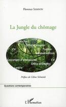 Couverture du livre « La jungle du chômage » de Florence Samson aux éditions L'harmattan
