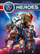 Couverture du livre « PSG heroes t.2 ; péril galactique » de Philippe Briones et Benj aux éditions Soleil