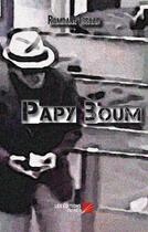 Couverture du livre « Papy boum » de Ramdane Issad aux éditions Editions Du Net