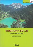Couverture du livre « Autour de Thonon et Evian (2e édition) » de Jean-Marc Lamory aux éditions Glenat