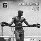 Couverture du livre « On a marché sur le ring » de Damien Journee aux éditions Jacques Flament