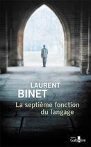 Couverture du livre « La septième fonction du langage » de Laurent Binet aux éditions Gabelire