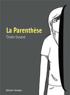 Couverture du livre « Parenthèse » de Elodie Durand aux éditions Delcourt