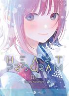 Couverture du livre « Heart program Tome 2 » de Hinata Nakamura aux éditions Delcourt
