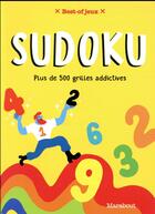 Couverture du livre « Best-of sudoku ; plus de 500 grilles addictives » de Lucien Lacau aux éditions Marabout