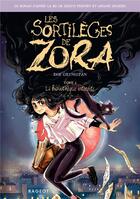 Couverture du livre « Les sortilèges de Zora Tome 2 : la bibliothèque interdite » de Ariane Delrieu et Judith Peignen et Eva Grynszpan aux éditions Rageot