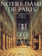 Couverture du livre « Notre dame de Paris » de Alain Erlande-Brandenburg et Caroline Rose aux éditions La Martiniere