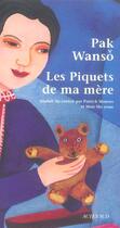 Couverture du livre « Les piquets de ma mère » de Wanso Pak aux éditions Actes Sud
