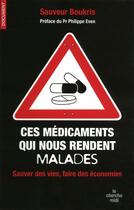 Couverture du livre « Ces médicaments qui nous rendent malades » de Boukris/Even aux éditions Cherche Midi