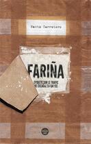 Couverture du livre « Fariña : enquête sur le trafic de cocaïne en Galice » de Nacho Carretero aux éditions Cherche Midi