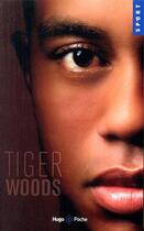 Couverture du livre « Tiger Woods » de Jeff Benedict aux éditions Hugo Poche