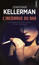 Couverture du livre « L'inconnue du bar » de Jonathan Kellerman aux éditions Points