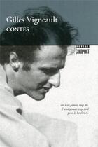 Couverture du livre « Contes » de Gilles Vigneault aux éditions Boreal