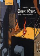 Couverture du livre « Comic remix Tome 3 : le grand exil » de Herve Bourhis aux éditions Dupuis