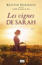 Couverture du livre « Les vignes de Sarah » de Kristen Harnisch aux éditions Archipel