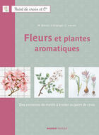 Couverture du livre « Fleurs et plantes aromatiques » de Bonnin/Enginger aux éditions Mango